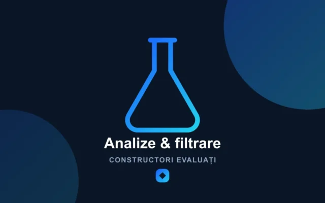 Ilustrație analize filtrare — Constructori Evaluați